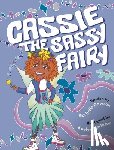 Dawson, Rochelle D - Cassie The Sassy Fairy
