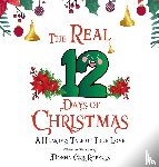 Roberts, Donna Carr - The REAL 12 Days of Christmas