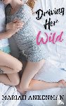 Ankenman, Mariah - Driving Her Wild
