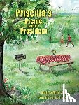 LaMarche, Pat - Priscilla's Picnic with the President