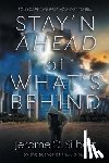 Silbert, Jerome G. - Stay'n Ahead of What's Behind