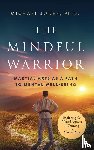 Jones, Michael - The Mindful Warrior