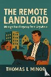 Minor, Thomas L - The Remote Landlord