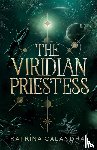 Calandra, Katrina - The Viridian Priestess
