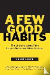 Lowe, Julie - A Few Good Habits