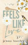 Hartley, Jenna - Feels Like Love