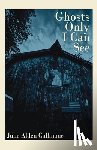 Cullinane, Julie Alden - Ghosts Only I Can See