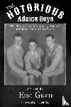 Grate, Eric - The Notorious Adams Boys