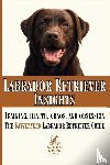 Given Press, Zero Woofs - Labrador Retriever Insights