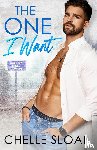 Sloan, Chelle - The One I Want