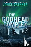 Dashner, James - Dashner, J: Godhead Complex