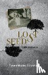 Sebastian, Teresa Mosley - Lost Seeds: The Legacy