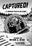 O'Neill, Hugh - Captured!: A World War II Memoir