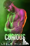 McAdam, Leslie - Curious: A Contemporary M/M Bi-Awakening Gay Romance Novel