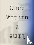  - Once Within a Time