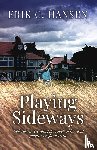 Hansen, Erik C. - Playing Sideways
