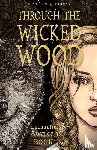 Moore, Kristen R - Through the Wicked Wood