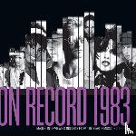 Brown, G. - On Record: Vol. 10 1983: Images, Interviews & Insights From the Year in Music