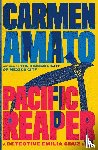 Amato, Carmen - Pacific Reaper