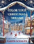 Schaler, Karen - Color Your Christmas Dreams