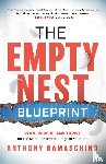 Damaschino, Anthony - The Empty Nest Blueprint
