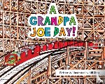 Shea, Bill - A Grandpa Joe Day!