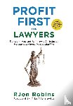 Robins, Rjon - Robins, R: Profit First For Lawyers