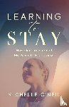 O'Neil, Michelle - Learning to Stay
