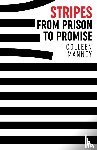 Manney, Colleen - Stripes From Prison to Promise