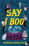 Spellman, Morgan - Say I Boo