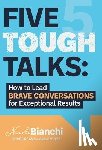 Bianchi, Nicole M. - Bianchi, N: Five Tough Talks