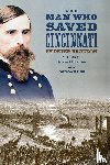 Bronson, Peter - The Man Who Saved Cincinnati
