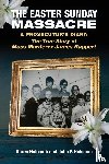 Holcomb, Karen, Holcomb, John F. - The Easter Sunday Massacre