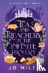 Miles, Jo - Tea & Treachery at the Infinite Pantry