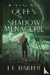 Harter, J. E. - Queen of the Shadow Menagerie
