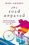 August, Risa - The Road Unpaved