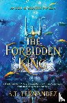 Fernandez, S. T. - The Forbidden King