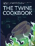  - The Twine Cookbook