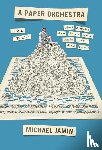 Jamin, Michael - Jamin, M: Paper Orchestra
