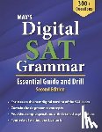 Kim, Max - Max's Digital SAT Grammar: Essential Guide and Drill, Second Edition