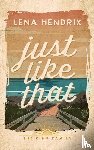 Hendrix, Lena - Just Like That