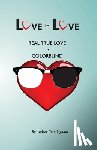 Cunningham, Audrey - Love is Love: Real True Love is Color Blind