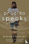 Robinson, Kirk Ward - Priscilla Speaks
