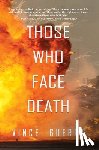 Guerra, Vince - Those Who Face Death