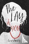 MacKay, Corrie - The Lay of You
