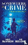 McVeigh, Dave, Bolone, Jim - Somewhere in Crime