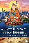 Dragpa, Pema - An Integral View of Tibetan Buddhism