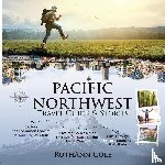 Cole, Ruthann - Pacific Northwest Travel Guide & Stories
