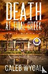 Wygal, Caleb - Death at Tidal Creek