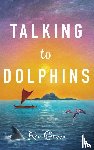 Green, Ken - Talking to Dolphins